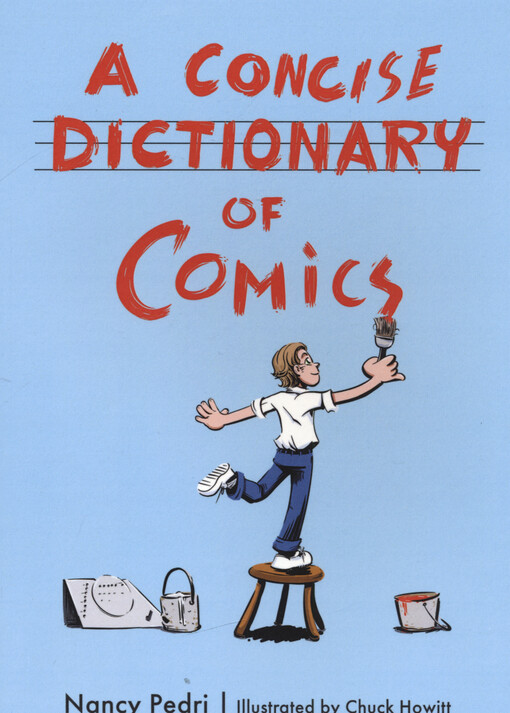 A concise dictionary of comics