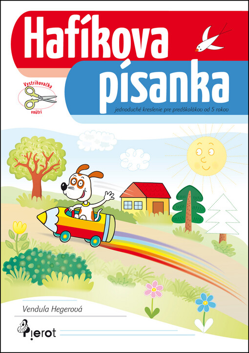 Hafíková písanka : jednoduché kreslenie pre predškolákov [od 5 rokov
