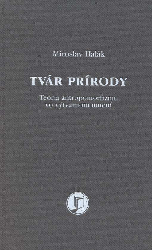 Tvár prírody : teória antropomorfizmu vo výtvarnom umení