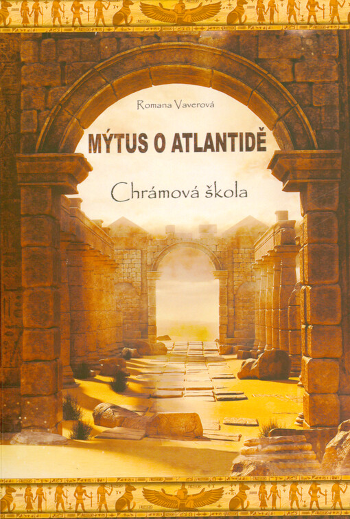 Mýtus o Atlantidě. Kniha první, Chrámová škola