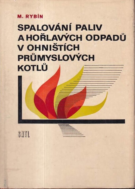 Spalování paliv a hořlavých odpadů v ohništích průmyslových kotlů