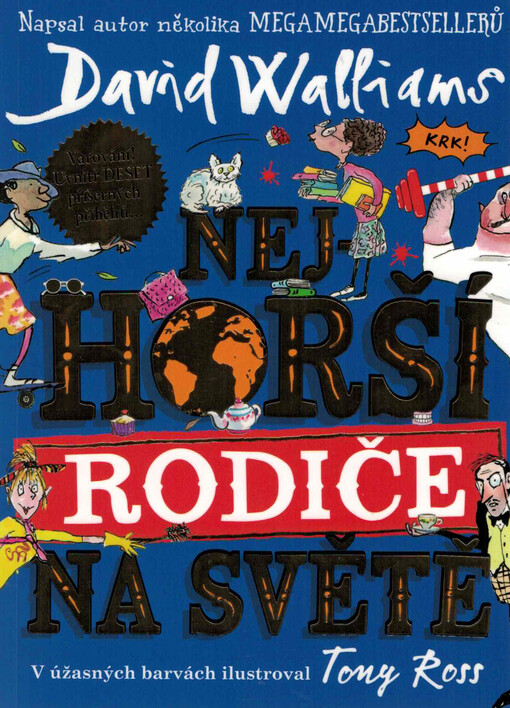 Nejhorší rodiče na světě