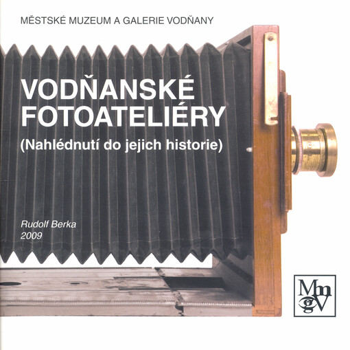 Vodňanské fotoateliéry : (nahlédnutí do jejich historie)