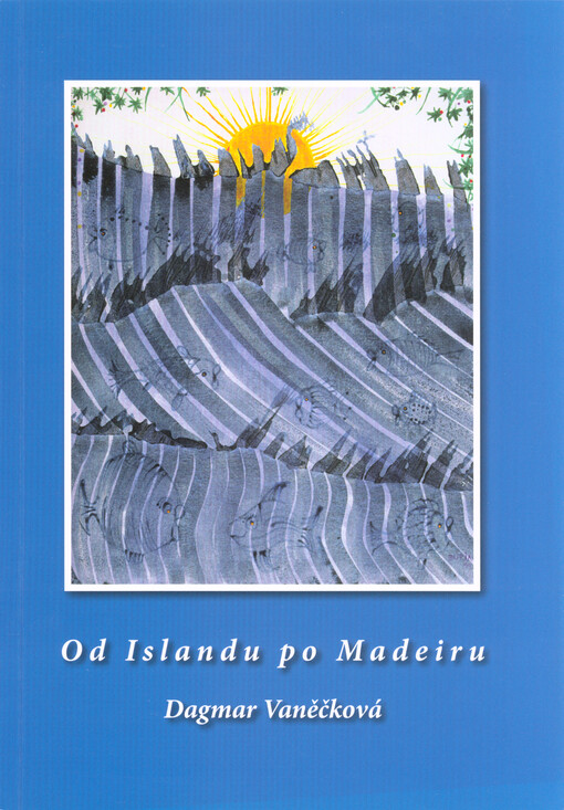 Od Islandu po Madeiru