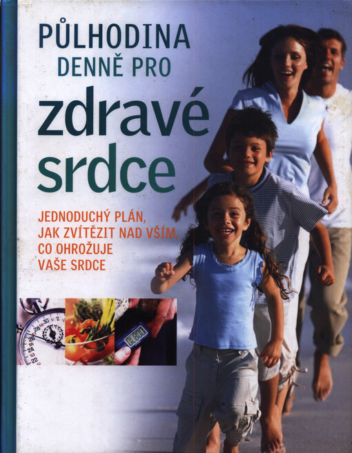 Půlhodina denně pro zdravé srdce