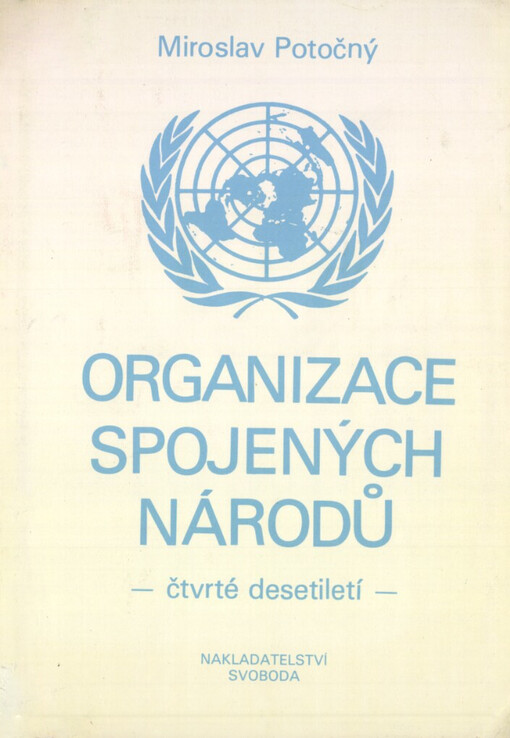 Organizace spojených národů : čtvrté desetiletí