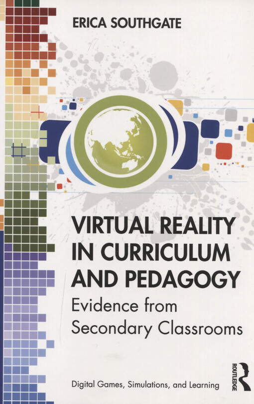 Virtual reality in curriculum and pedagogy : evidence from secondary classrooms