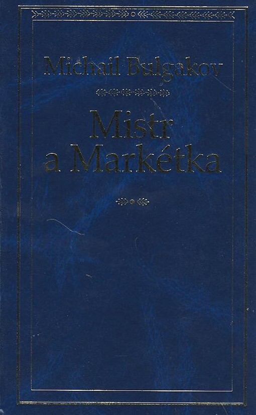 Mistr a Markétka, V Euromedia Group a v tomto překladu vyd. 3.