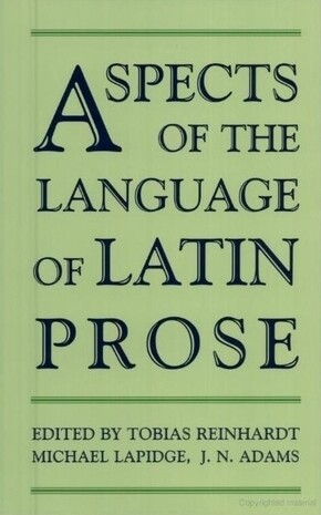 Aspects of the language of Latin prose