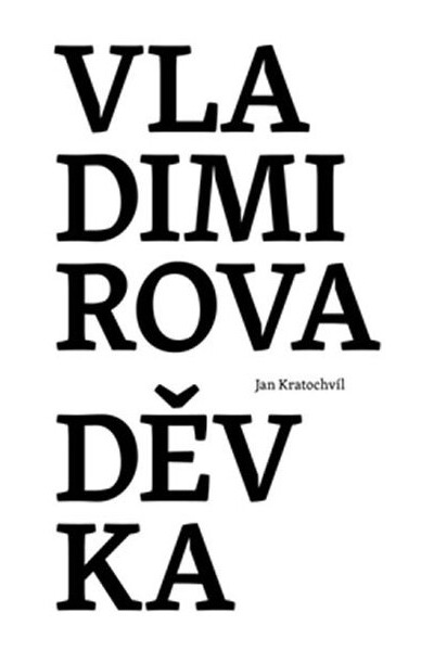 Vladimirova děvka : divadelní text - absurdní drama