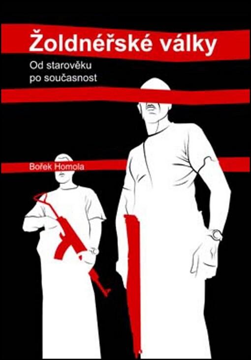 Žoldnéřské války : od starověku po současnost