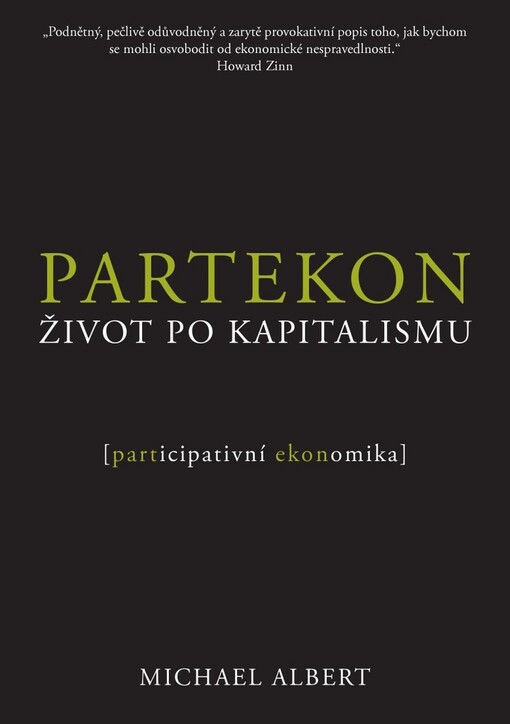 Partekon : život po kapitalismu : (participativní ekonomika)