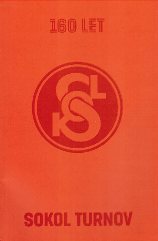160 let Sokola Turnov : 1862-2022
