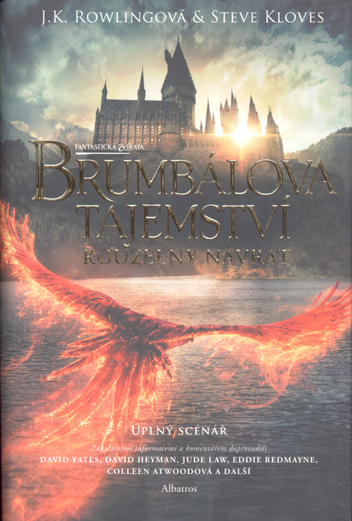 Fantastická zvířata. Brumbálova tajemství : kouzelný návrat