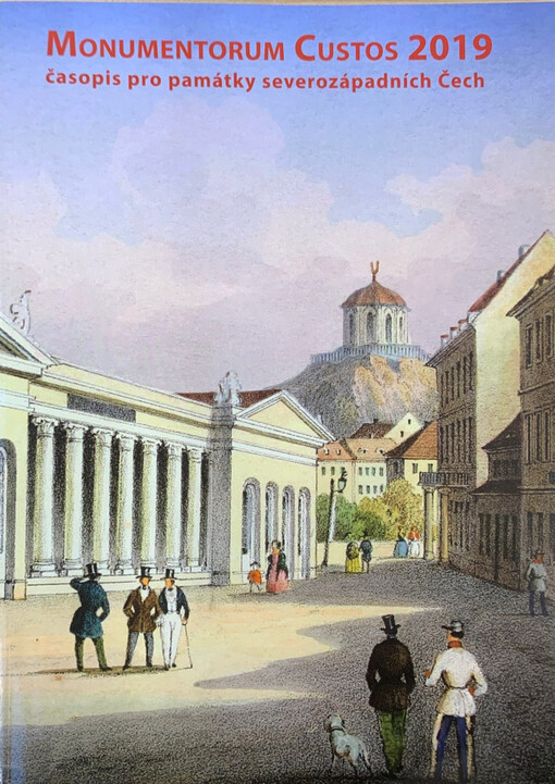 Monumentorum custos ... : časopis pro památky severozápadních Čech