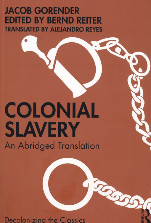 Colonial slavery : an abridged translation