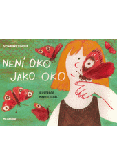 Není oko jako oko  (odkaz v elektronickém katalogu)
