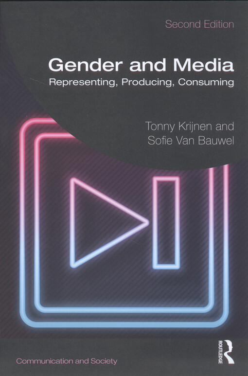 Gender and media : representing, producing, consuming