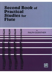 Second Book of Practical Studies : příčná flétna (odkaz v elektronickém katalogu)