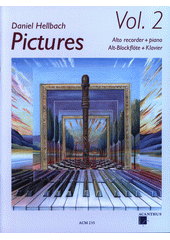 PICTURES 2 : altová zobcová flétna a klavír (odkaz v elektronickém katalogu)
