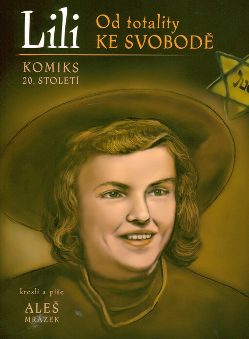 Lili : od totality ke svobodě : komiks 20. století