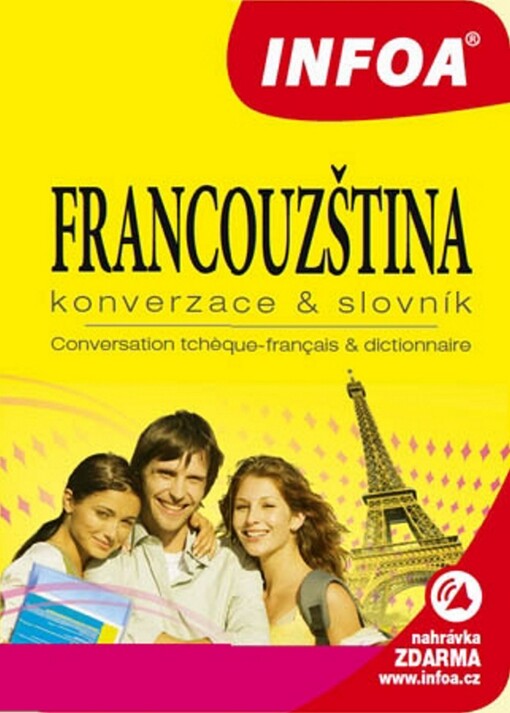 Francouzština : konverzace & slovník = conversation tchéco-française & dictionnaire