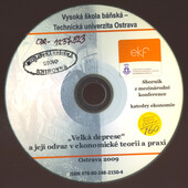 Velká deprese a její odraz v ekonomické teorii a praxi konference katedry ekonomie, Ostrava, 11.-12. listopadu 2009