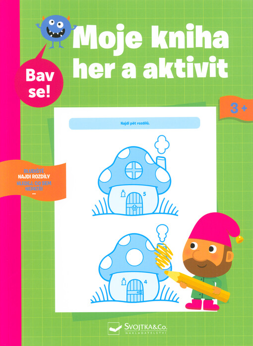 Moje kniha her a aktivit : bav se!