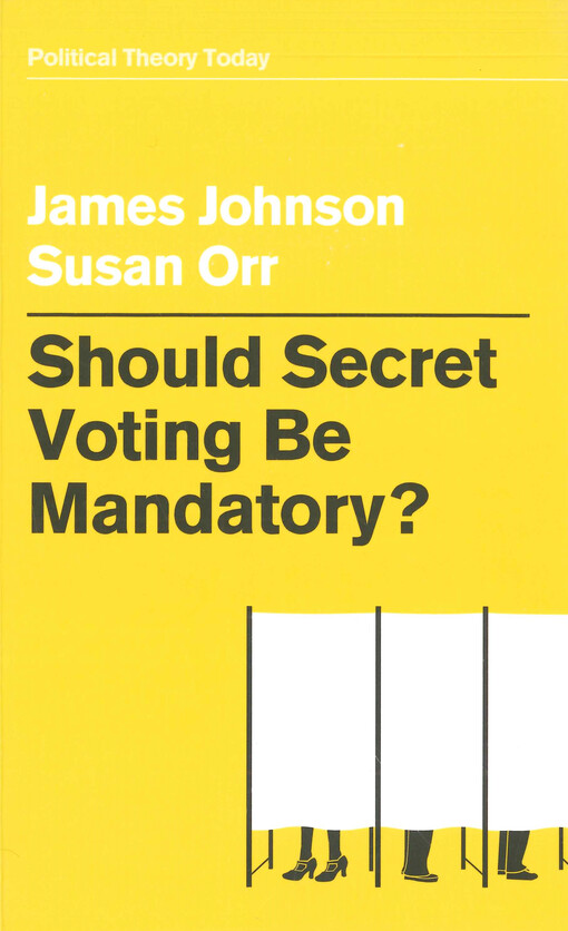 Should secret voting be mandatory?