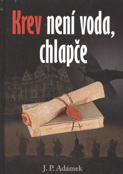 Krev není voda, chlapče