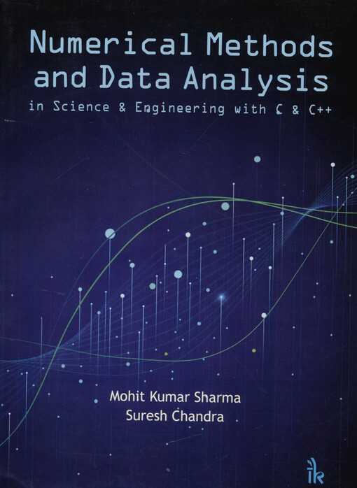 Numerical methods and data analysis in science & engineering with C & C++