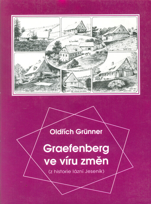 Graefenberg ve víru změn : (z historie lázní Jeseník)