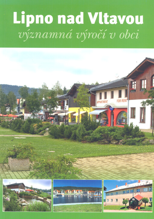 Lipno nad Vltavou : významná výročí v obci