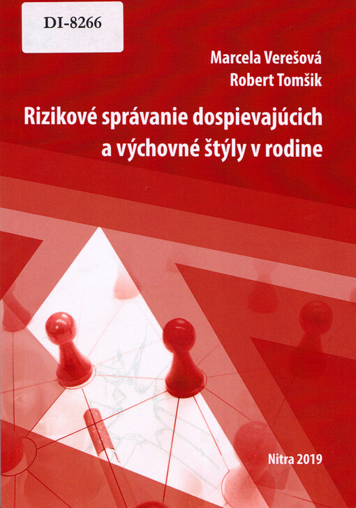 Rizikové správanie dospievajúcich a výchovné štýly v rodine