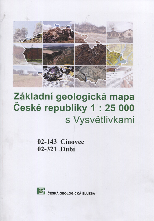 Základní geologická mapa České republiky 1:25 000. 02-321 Dubí. 02-143 Cínovec