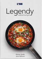 Legendy světové kuchyně  (odkaz v elektronickém katalogu)