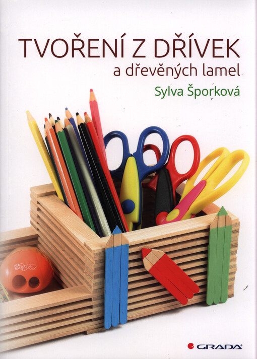 Tvoření z dřívek a dřevěných lamel
