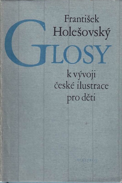 Glosy k vývoji české ilustrace pro děti