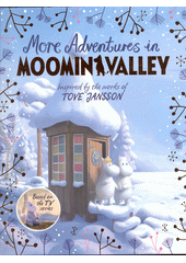 More adventures in Moomin Valley  (odkaz v elektronickém katalogu)