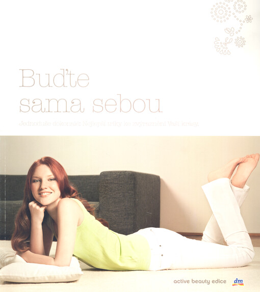Buďte sama sebou