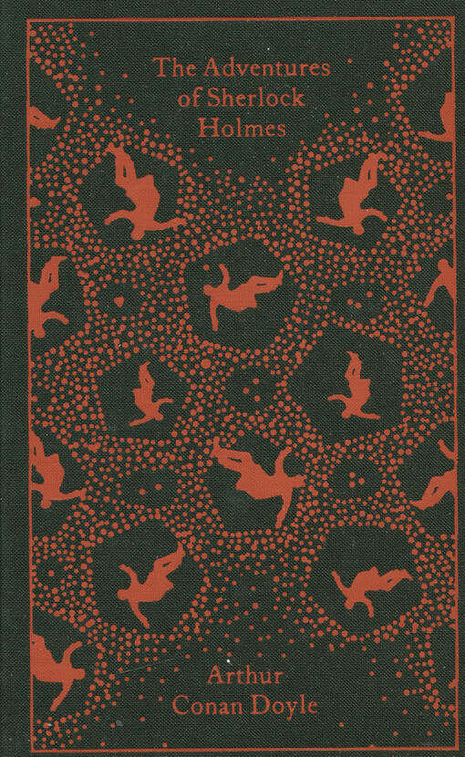 The adventures of Sherlock Holmes ; The memoirs of Sherlock Holmes