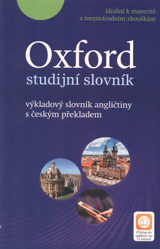 Oxford : studijní slovník : výkladový slovník angličtiny s českým překladem