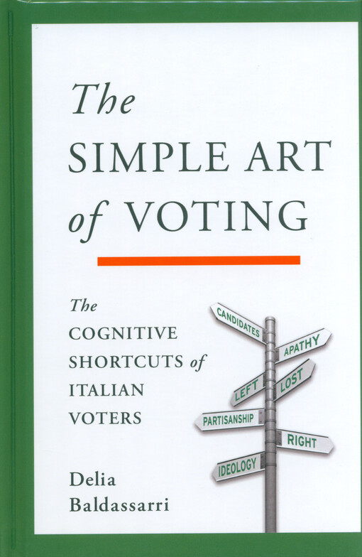 The simple art of voting : the cognitive shortcuts of Italian voters