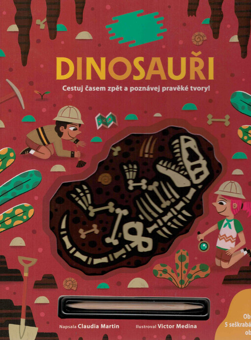 Dinosauři : cestuj časem a poznávej pravěké tvory!