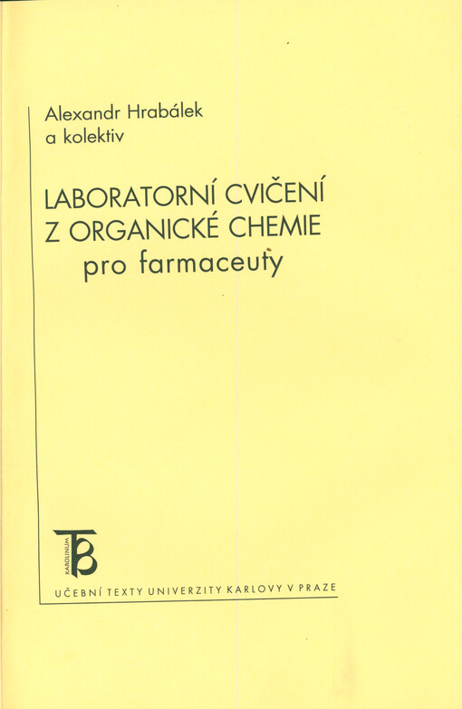 Laboratorní cvičení z organické chemie pro farmaceuty