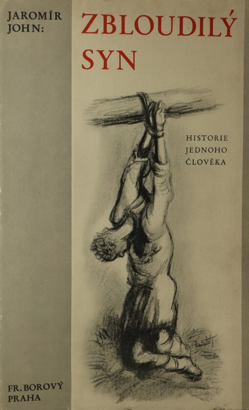 Zbloudilý syn: historie jednoho člověka