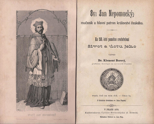 Sv. Jan Nepomucký, mučeník a hlavní patron Království českého