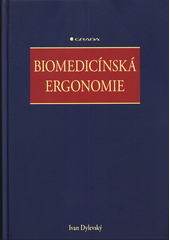 Biomedicínská ergonomie  (odkaz v elektronickém katalogu)
