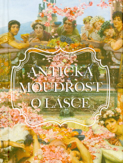Antická moudrost o lásce