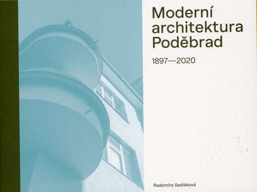 Moderní architektura Poděbrad 1897-2020
